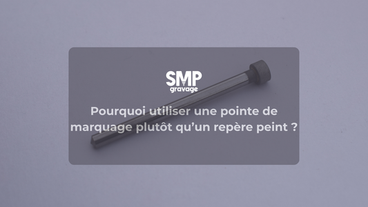 Pourquoi utiliser une pointe de marquage plutôt  qu'un repère peint